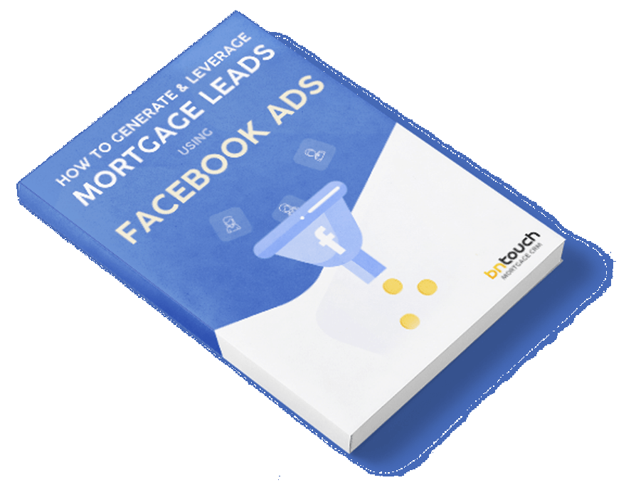 How To Generate & Leverage Mortgage Leads using Facebook Ads How To Generate & Leverage Mortgage Leads using Facebook Ads