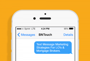 Text Message Marketing For Mortgage